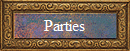 Parties